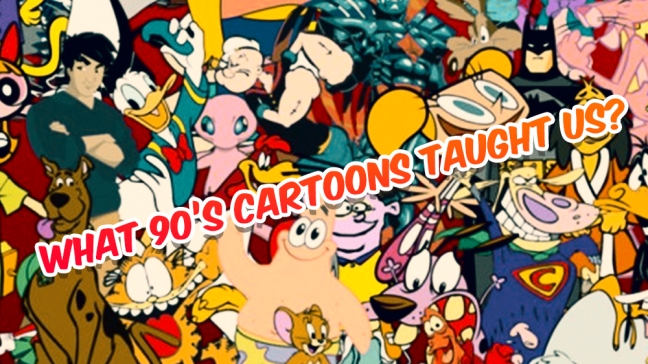 What 90's cartoons taught us? – WELCOME TO ANIMAD-WORLD